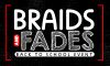 Braids And Fades 2019