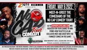 No Cap Comedy Tour Meet and Greet Contest- Cleveland_RD Cleveland WENZ_April 2022