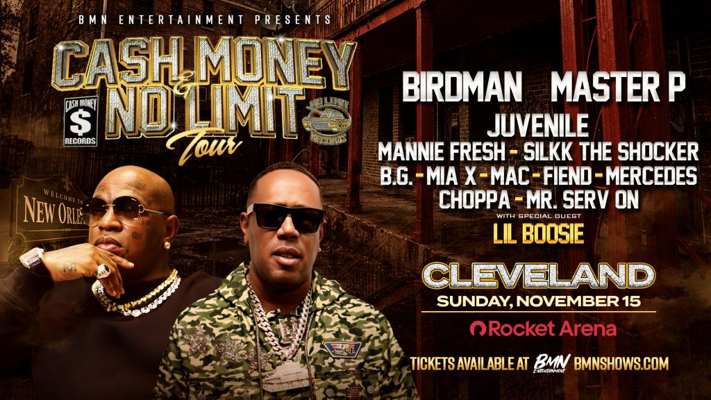 Cash Money No Limit Tour poster featuring Birdman, Master P, Juvenile, Mannie Fresh, Silkk the Shocker, B.G., Mia X, Mac, Fiend, Mercedes, Choppa, and Mr. Serv On, with special guest Lil Boosie, at Rocket Arena in Cleveland on November 15.